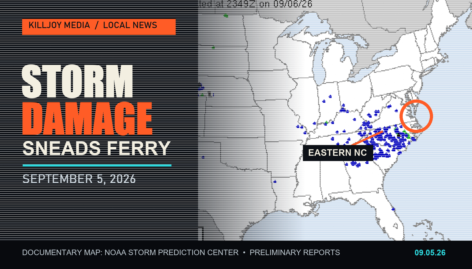 NOAA preliminary storm report map highlighted over Eastern North Carolina with the headline Storm Damage Sneads Ferry